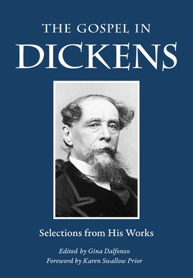 The Gospel in Dickens: Selections from His Works Paperback Plough Publishing House