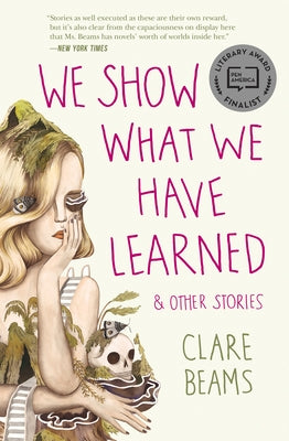 We Show What We Have Learned & Other Stories Paperback Lookout Books