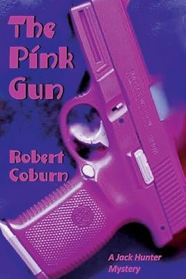 The Pink Gun Paperback Createspace Independent Publishing Platform