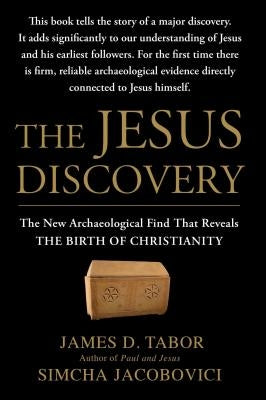 The Jesus Discovery: The New Archaeological Find That Reveals the Birth of Christianity Paperback Simon & Schuster