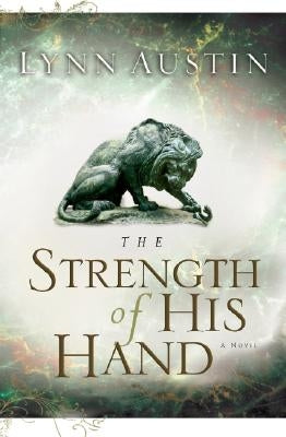 The Strength of His Hand Paperback Bethany House Publishers