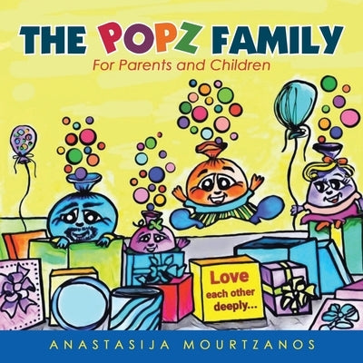 The Popz Family: For Parents and Children Paperback Liferich