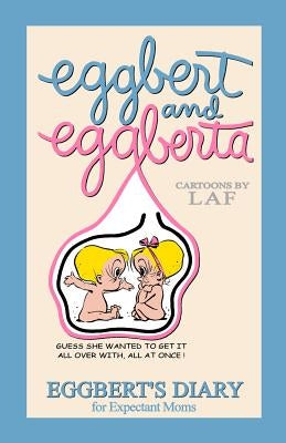 Eggbert and Eggberta Paperback Createspace Independent Publishing Platform