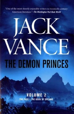 The Demon Princes, Vol. 2: The Face * the Book of Dreams Paperback Orb Books