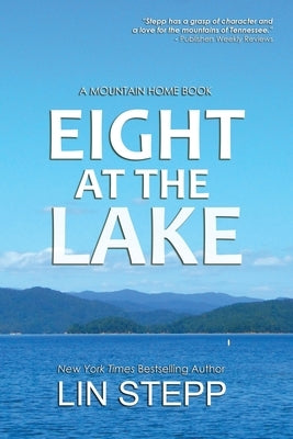 Eight At The Lake Paperback Mountain Hill Press