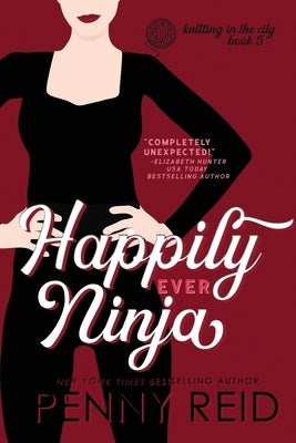 Happily Ever Ninja: A Married Romance Cipher-Naught
