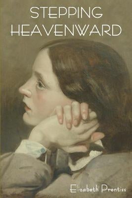 Stepping Heavenward Paperback Bibliotech Press