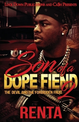Son of a Dope Fiend 2 Lock Down Publications