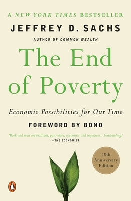 The End of Poverty: Economic Possibilities for Our Time Paperback Penguin Books