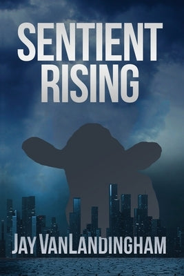 Sentient Rising Paperback Climb That Mountain Press