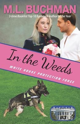In the Weeds Paperback Buchman Bookworks, Inc.
