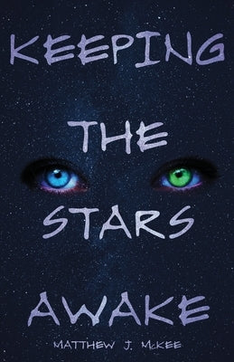 Keeping The Stars Awake Paperback Atmosphere Press