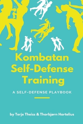 Kombatan Self-Defense Training Paperback Terje Theiss