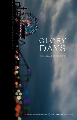Glory Days Paperback University of Nebraska Press