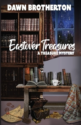 Eastover Treasures Paperback Blue Dragon Publishing, LLC