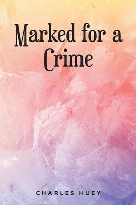 Marked for a Crime Paperback Fulton Books