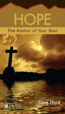 Hope: The Anchor of Your Soul Aspire Press