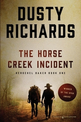 The Horse Creek Incident Paperback Speaking Volumes