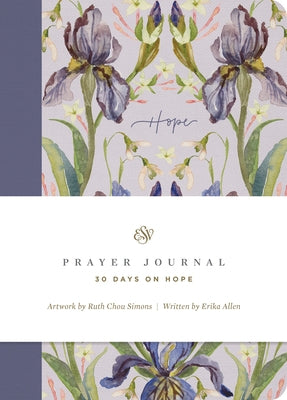 ESV Prayer Journal: 30 Days on Hope (Paperback) Bible Crossway