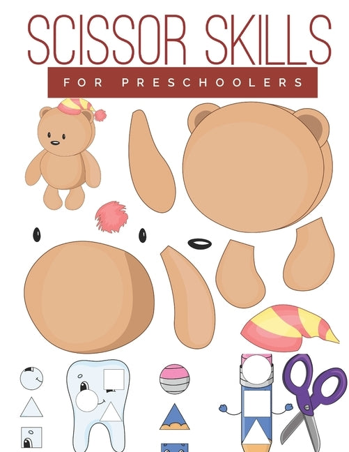 Scissor Skills for Preschoolers: Cutting practice worksheets for preschoolers to kindergarteners, cut and paste activity book ages 3-5 with 100 pages. Paperback Independently Published