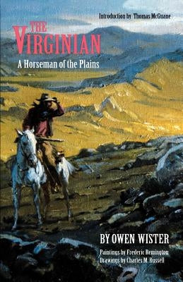 The Virginian: A Horseman of the Plains Paperback University of Nebraska Press