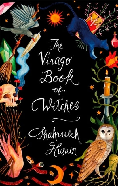 The Virago Book of Witches by Husain, Shahrukh
