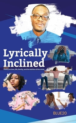Lyrically Inclined Paperback Palmetto Publishing