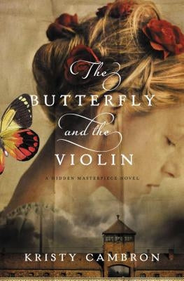 The Butterfly and the Violin Thomas Nelson