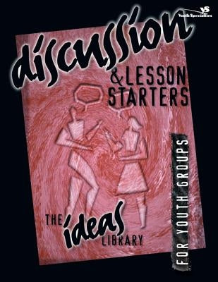 Discussion and Lesson Starters Paperback Zondervan