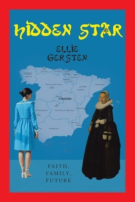 Hidden Star: Faith, Family, Future Paperback iUniverse