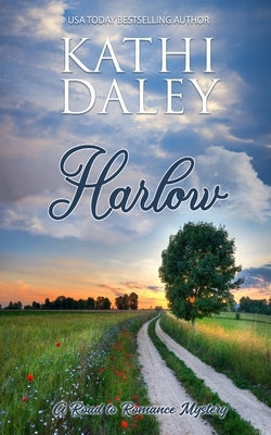 Harlow: A Road to Romance Mystery Paperback Independently Published