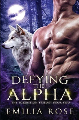 Defying the Alpha Paperback Emilia Rose