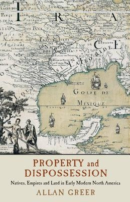 Property and Dispossession Paperback Cambridge University Press