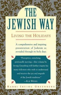 The Jewish Way: Living the Holidays Paperback Touchstone Books