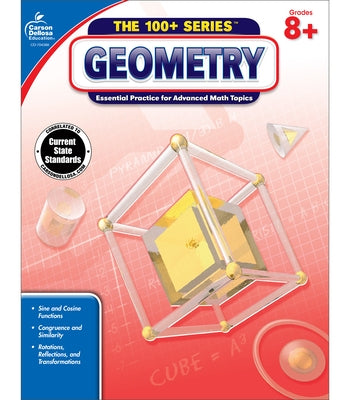 Geometry, Common Core Edition, Grades 8+: Essential Practice for Advanced Math Topics Paperback Carson Dellosa Education