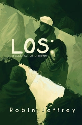 Los: A Cadence Turing Mystery Paperback Robin Jeffrey