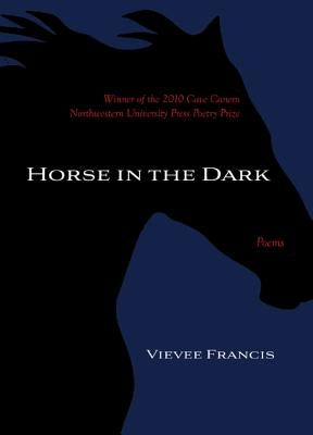 Horse in the Dark Paperback Northwestern University Press