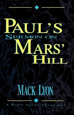 Paul's Sermon On Mars' Hill Paperback Gospel Advocate Company
