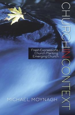 Church for Every Context: An Introduction to Theology and Practice Paperback SCM Press