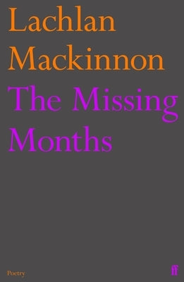 The Missing Months Paperback Faber & Faber