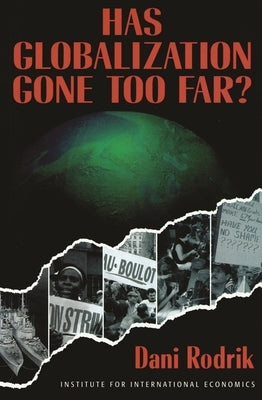Has Globalization Gone Far Enough? Paperback Peterson Institute for International Economic