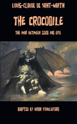 The Crocodile, or The War Between Good and Evil Paperback Hollywood Comics