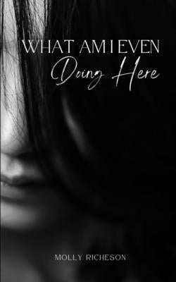 What Am I Even Doing Here Paperback Libresco Feeds Private Limited
