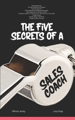 The Five Secrets of a Sales C.O.A.C.H. Paperback Independently Published