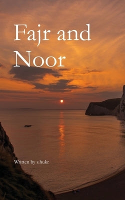 Fajr and Noor Paperback Fajr Noor