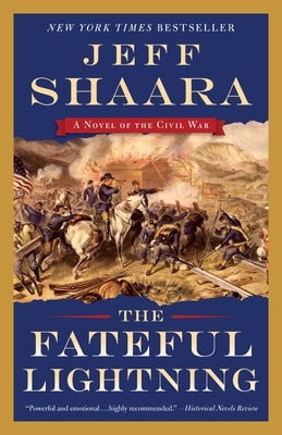 The Fateful Lightning: A Novel of the Civil War Paperback Ballantine Books