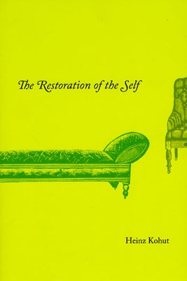 The Restoration of the Self Paperback University of Chicago Press