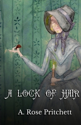 A Lock of Hair Paperback A. Rose Pritchett