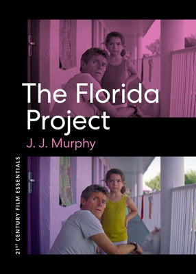 The Florida Project Paperback University of Texas Press