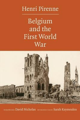 Belgium and the First World War Paperback Brabant Press